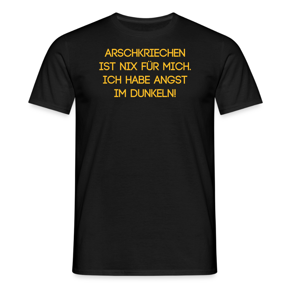 SSW2552ARSCHKRIECHEN IST NIX FÜR MICH. ICH HABE ANGST IM DUNKELN! - Schwarz