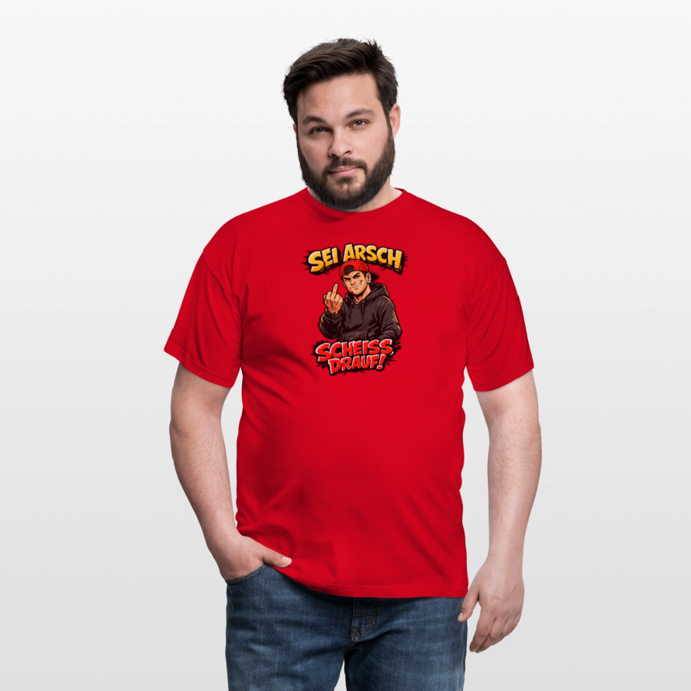 SSW2720 SEI ARSCH SCHEISS DRAUF! - Rot