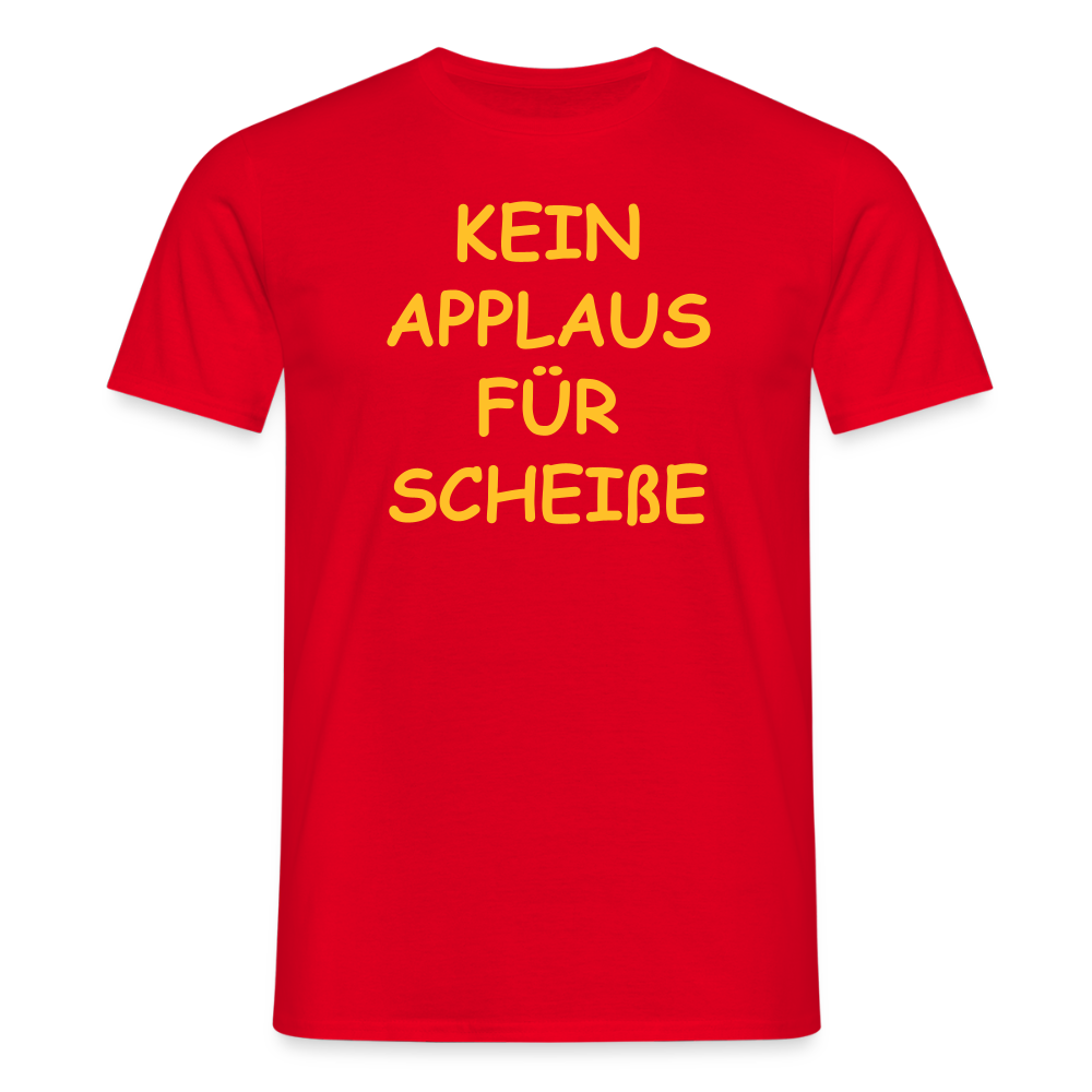 SSW2513KEIN APPLAUS FÜR SCHEIßE - Rot