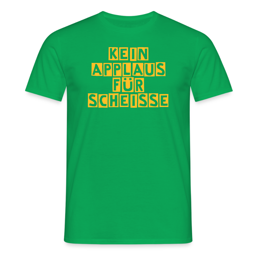 SSW2666KEIN APPLAUS FÜR SCHEISSE - Kelly Green