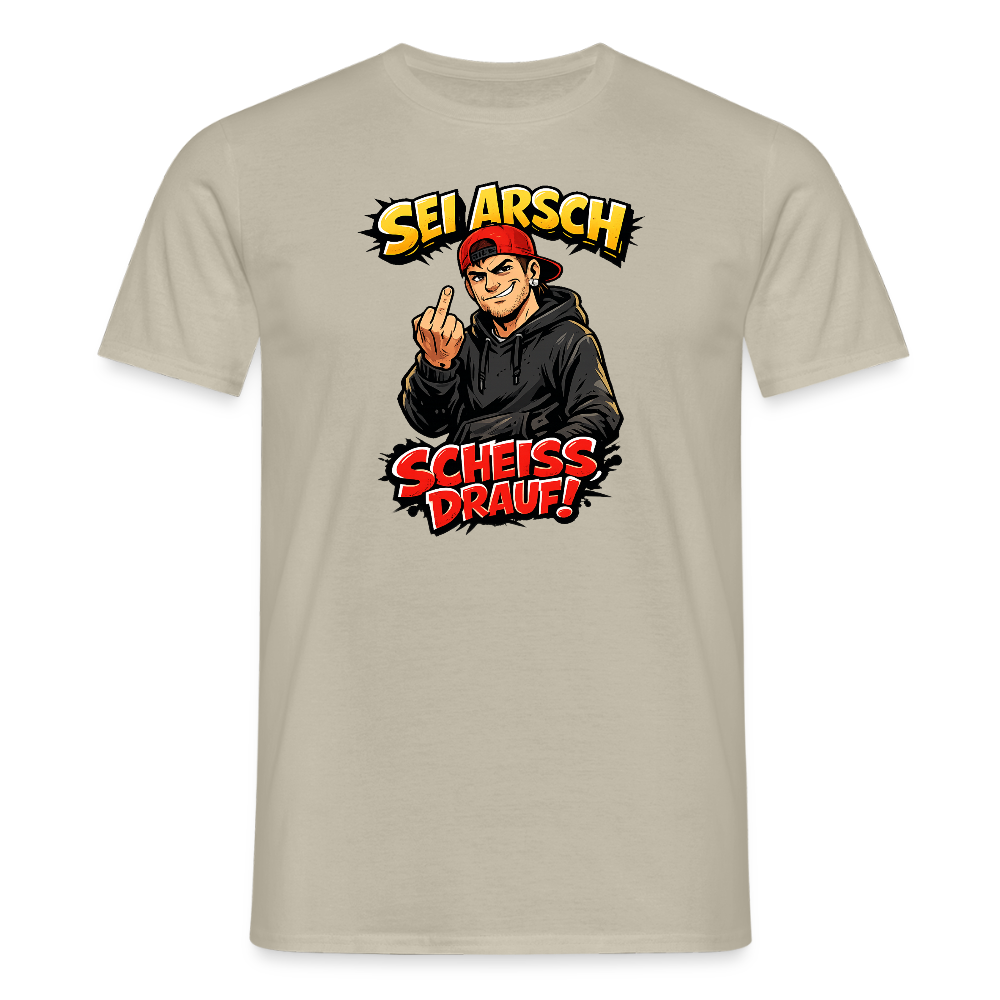 SSW2720 SEI ARSCH SCHEISS DRAUF! - Sandbeige
