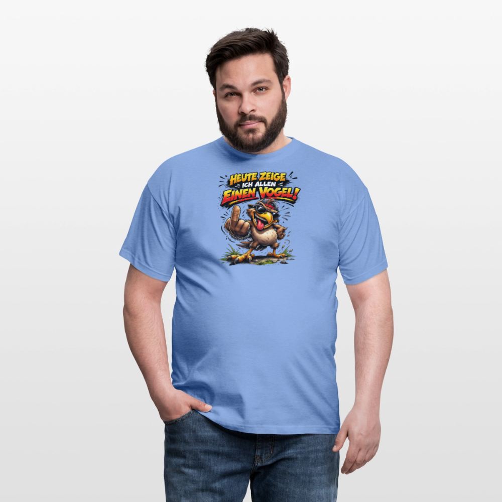 SSW2798 HEUTE ZEIGE ICH ALLEN EINEN VOGEL - Carolina Blue