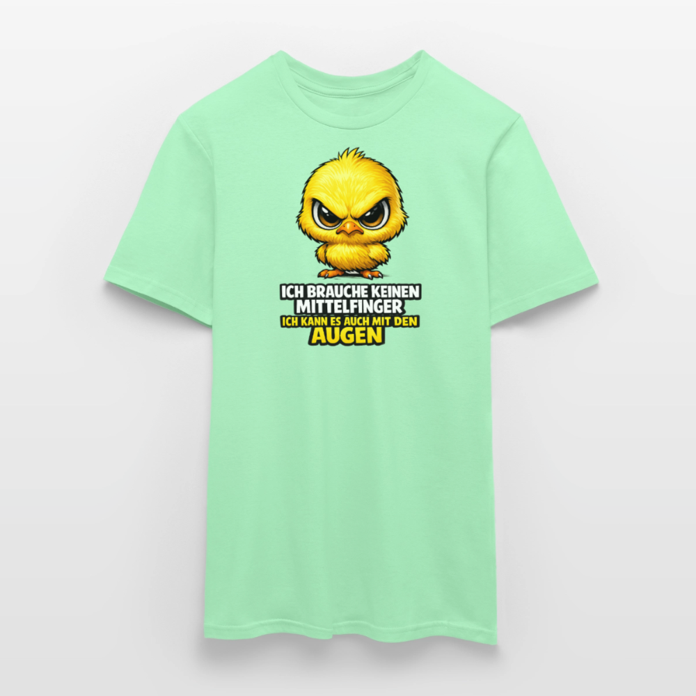 SSW2801 ICH BRAUCHE KEINEN MITTELFINGER ICH KANN ES AUCH MIT DEN AUGEN - Mintgrün
