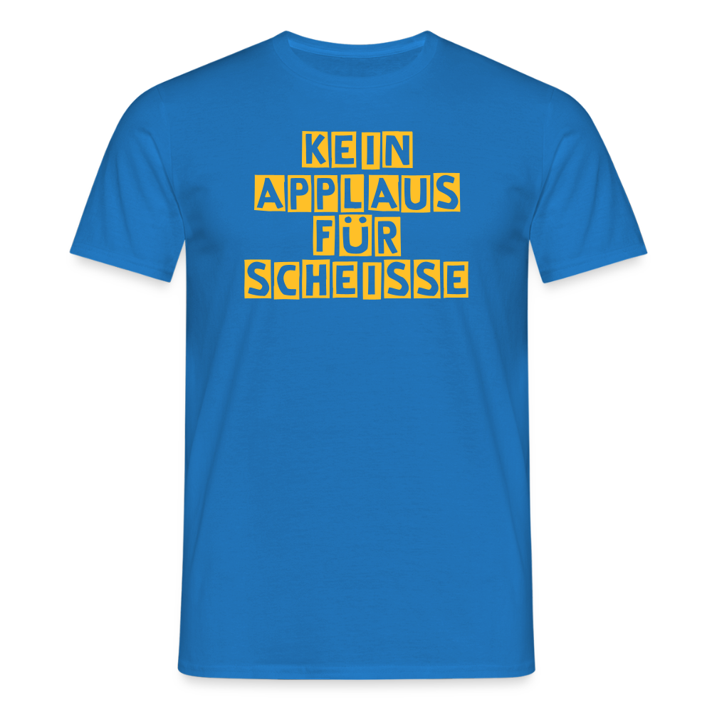SSW2666KEIN APPLAUS FÜR SCHEISSE - Royalblau