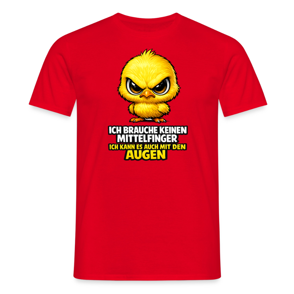 SSW2801 ICH BRAUCHE KEINEN MITTELFINGER ICH KANN ES AUCH MIT DEN AUGEN - Rot