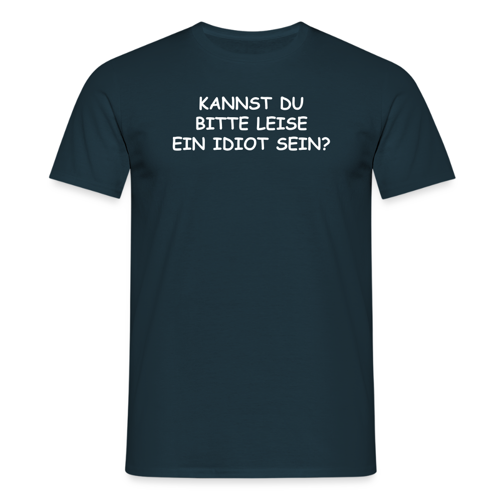 SSW2653KANNST DU BITTE LEISE EIN IDIOT SEIN? - Navy
