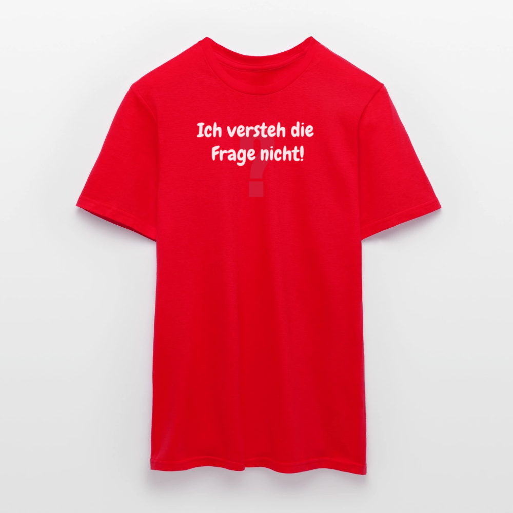 SSW2458Ich versteh die  Frage nicht! - Rot