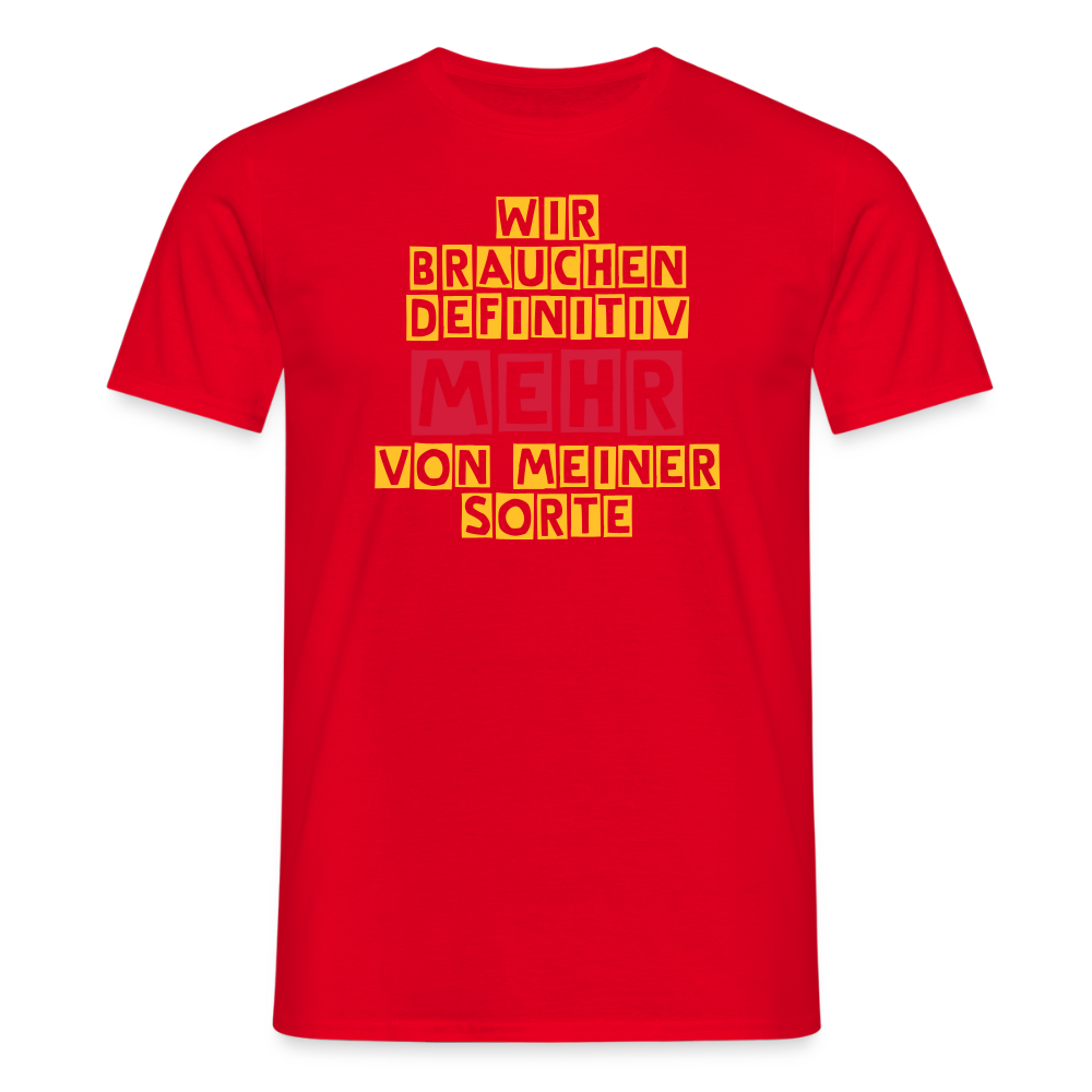 SSW2665WIR BRAUCHEN DEFINITIV   VON MEINER SORTE - Rot