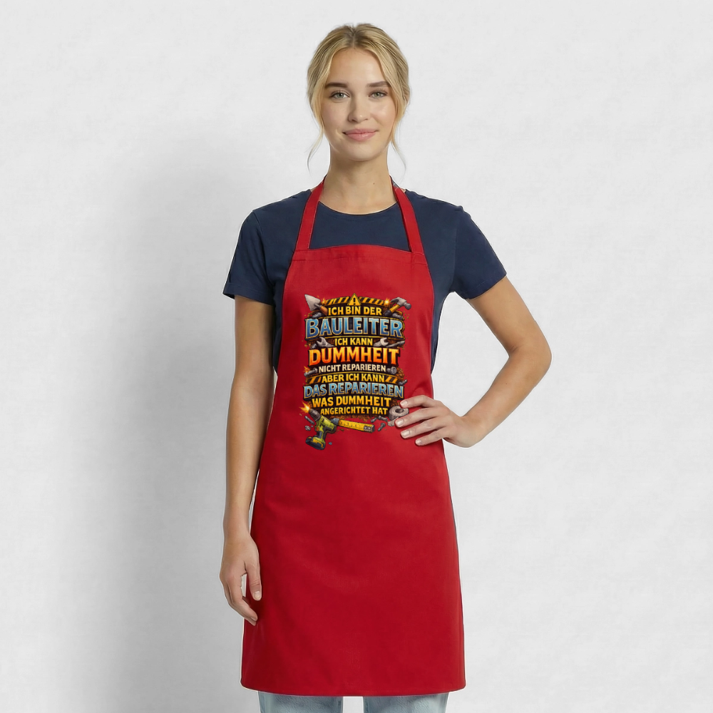 SSW2792 ICH BIN DER BAULEITER ICH KANN DUMMHEIT NICHT REPARIEREN ABER ICH KANN DAS REPARIEREN WAS DUMMHEIT ANGERICHTET HAT - Rot