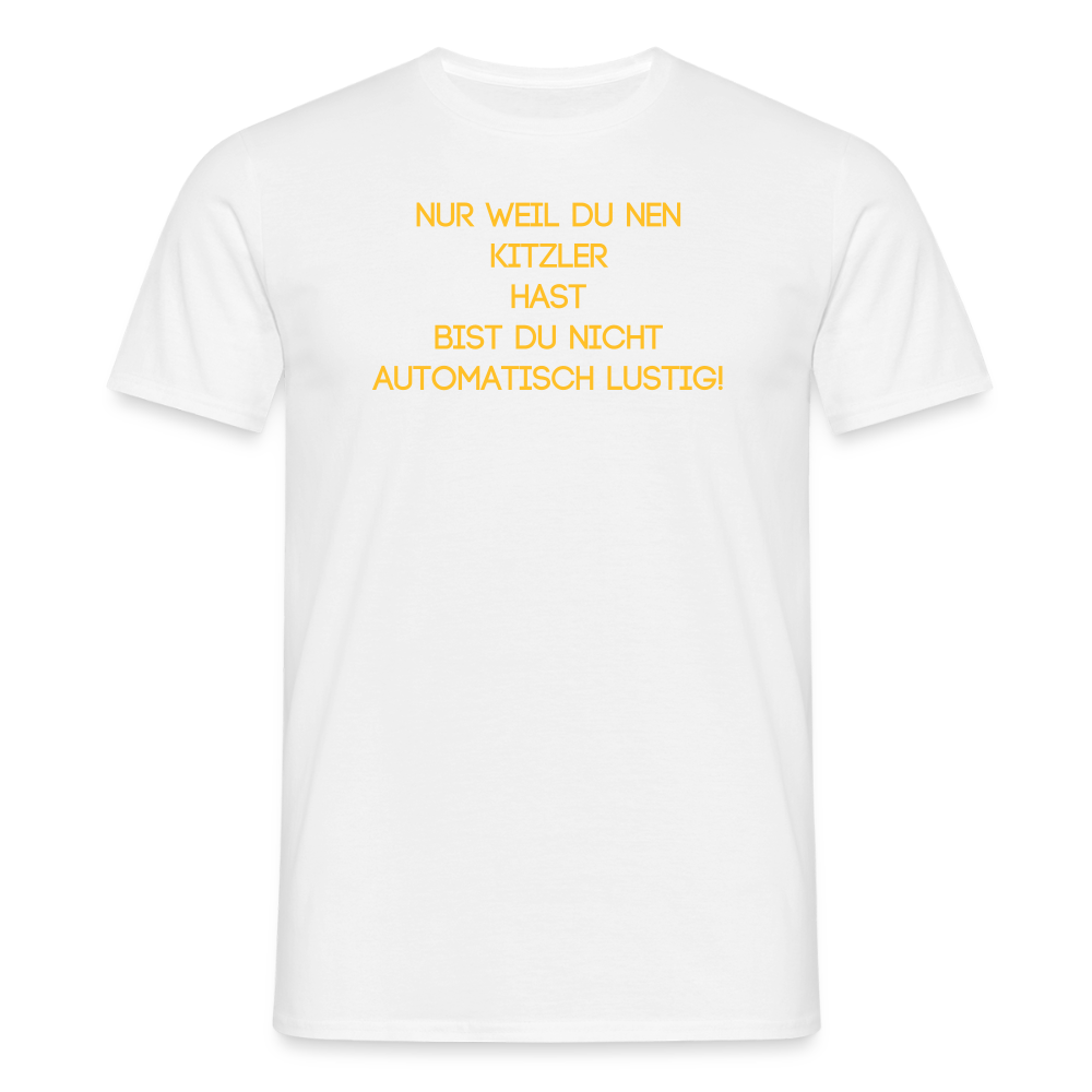 SSW2670nur weil du nen KITZLER hast bist du nicht automatisch lustig! - Weiß