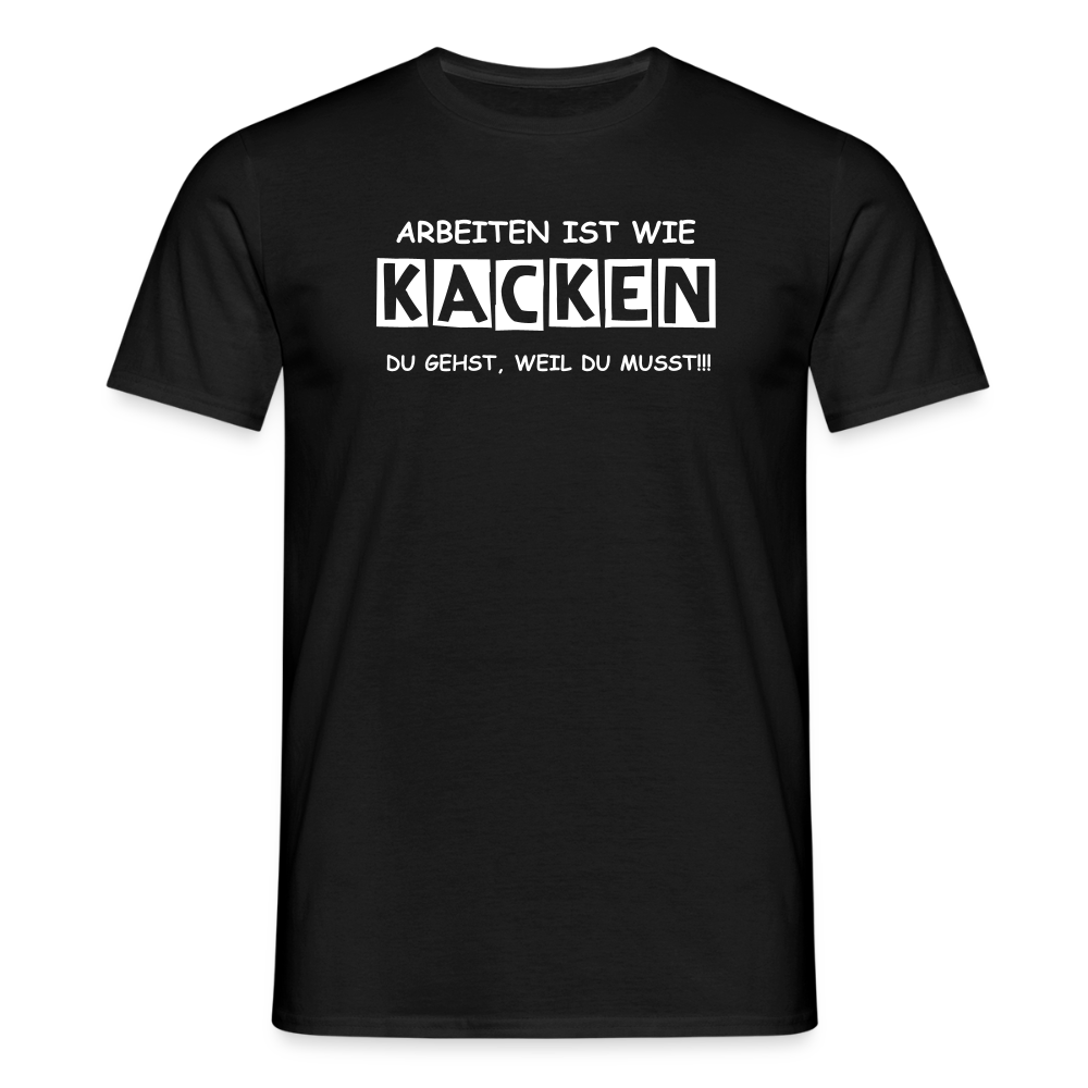 SSW2649 ARBEITEN IST WIE KACKEN........ - Schwarz