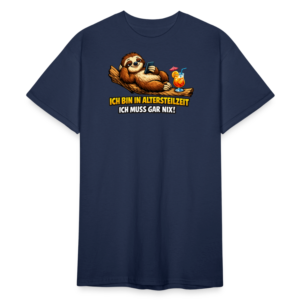 SSW2826 ICH BIN IN ALTERSTEILZEIT ICH MUSS GAR NIX! - Navy