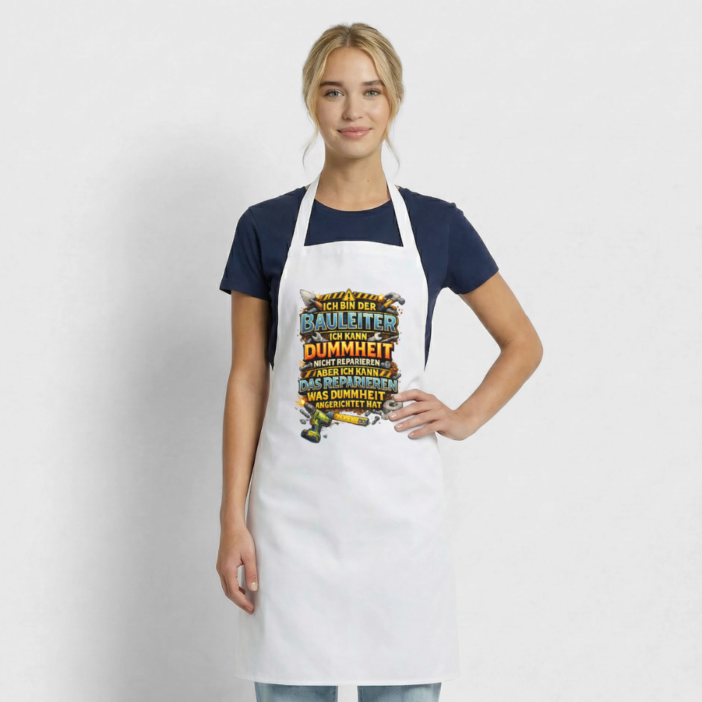 SSW2792 ICH BIN DER BAULEITER ICH KANN DUMMHEIT NICHT REPARIEREN ABER ICH KANN DAS REPARIEREN WAS DUMMHEIT ANGERICHTET HAT - Weiß