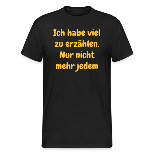SSW2382Ich habe viel zu erzählen. Nur nicht mehr jedem - Schwarz