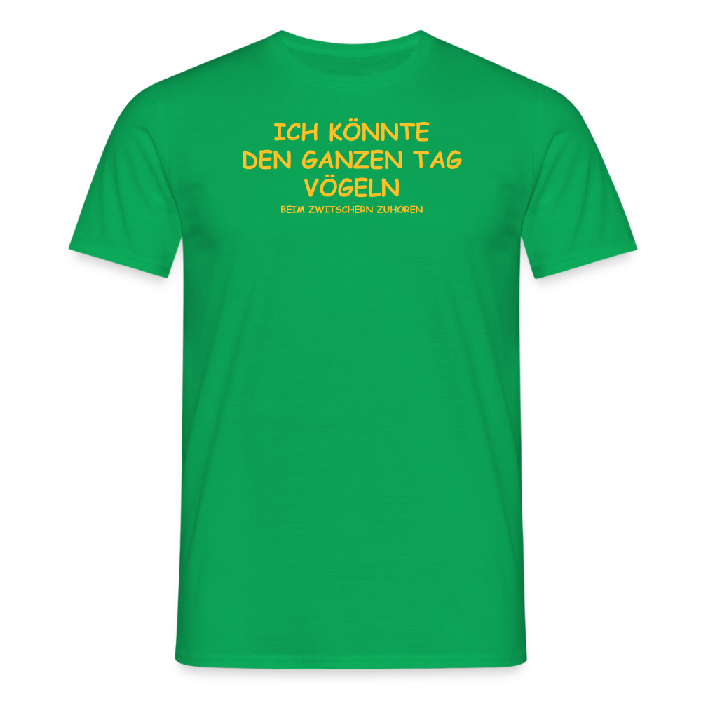 SSW2511ICH KÖNNTE DEN GANZEN TAG VÖGELN - Kelly Green