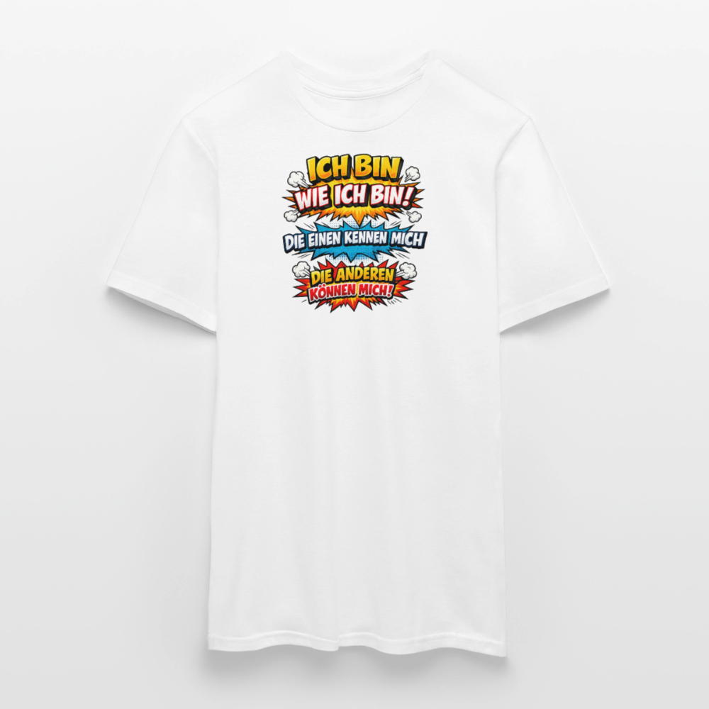 SSW2815 ICH BIN WIE ICH BIN! - Weiß
