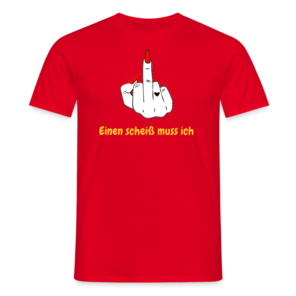 SSW2643Einen scheiß muss ich Mittelfinger Rot - Rot