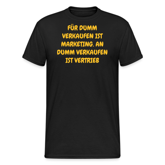 SSW2421FÜR DUMM VERKAUFEN IST MARKETING. AN DUMM VERKAUFEN IST VERTRIEB - Schwarz
