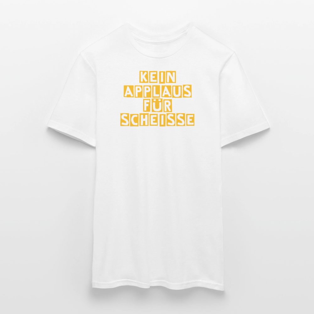 SSW2666KEIN APPLAUS FÜR SCHEISSE - Weiß