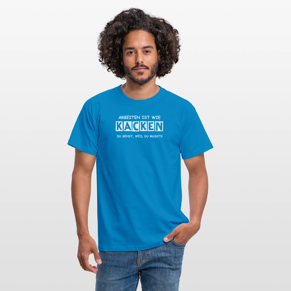 SSW2649 ARBEITEN IST WIE KACKEN........ - Royalblau