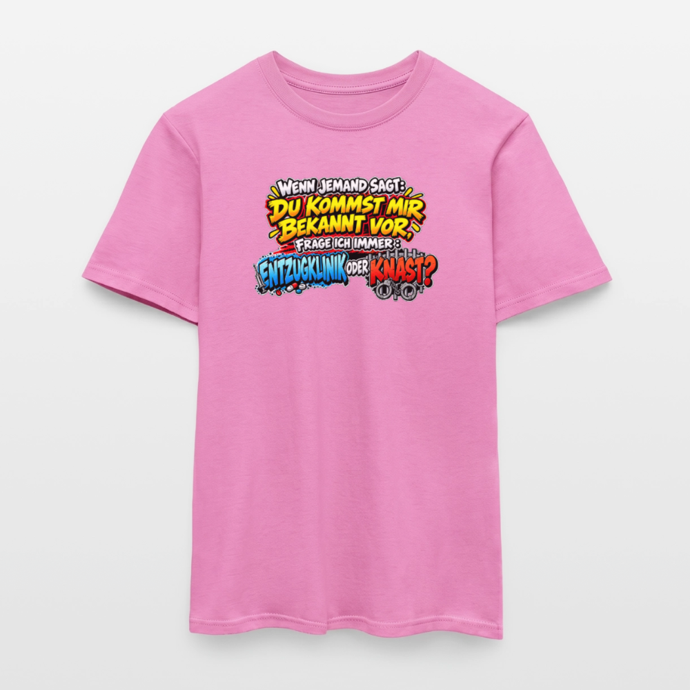 SSW2926WENN JEMAND SAGT: DU KOMMST MIR BEKANNT VOR, FRAGE ICH IMMER: ENTZUGKLINIK ODER KNAST - Pink