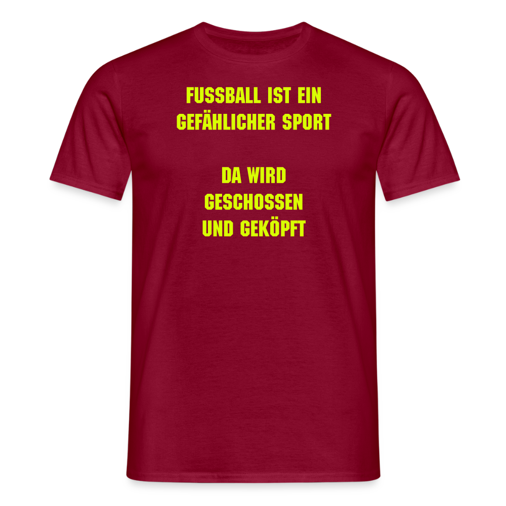 SSW2539Fußball ist ein gefählicher sport  da wird geschossen und geköpft - Ziegelrot