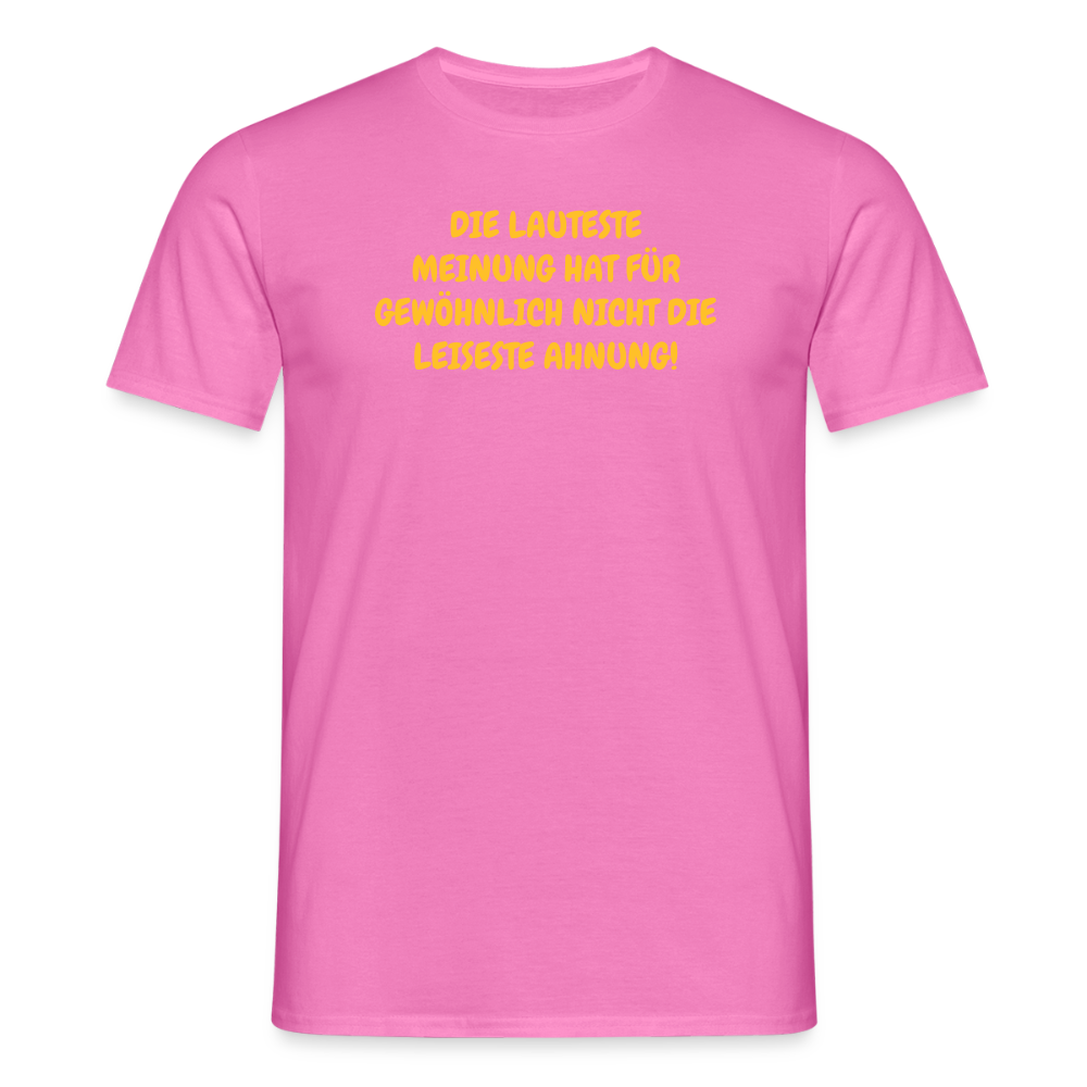 SSW2668DIE LAUTESTE MEINUNG HAT FÜR GEWÖHNLICH NICHT DIE LEISESTE AHNUNG! - Pink