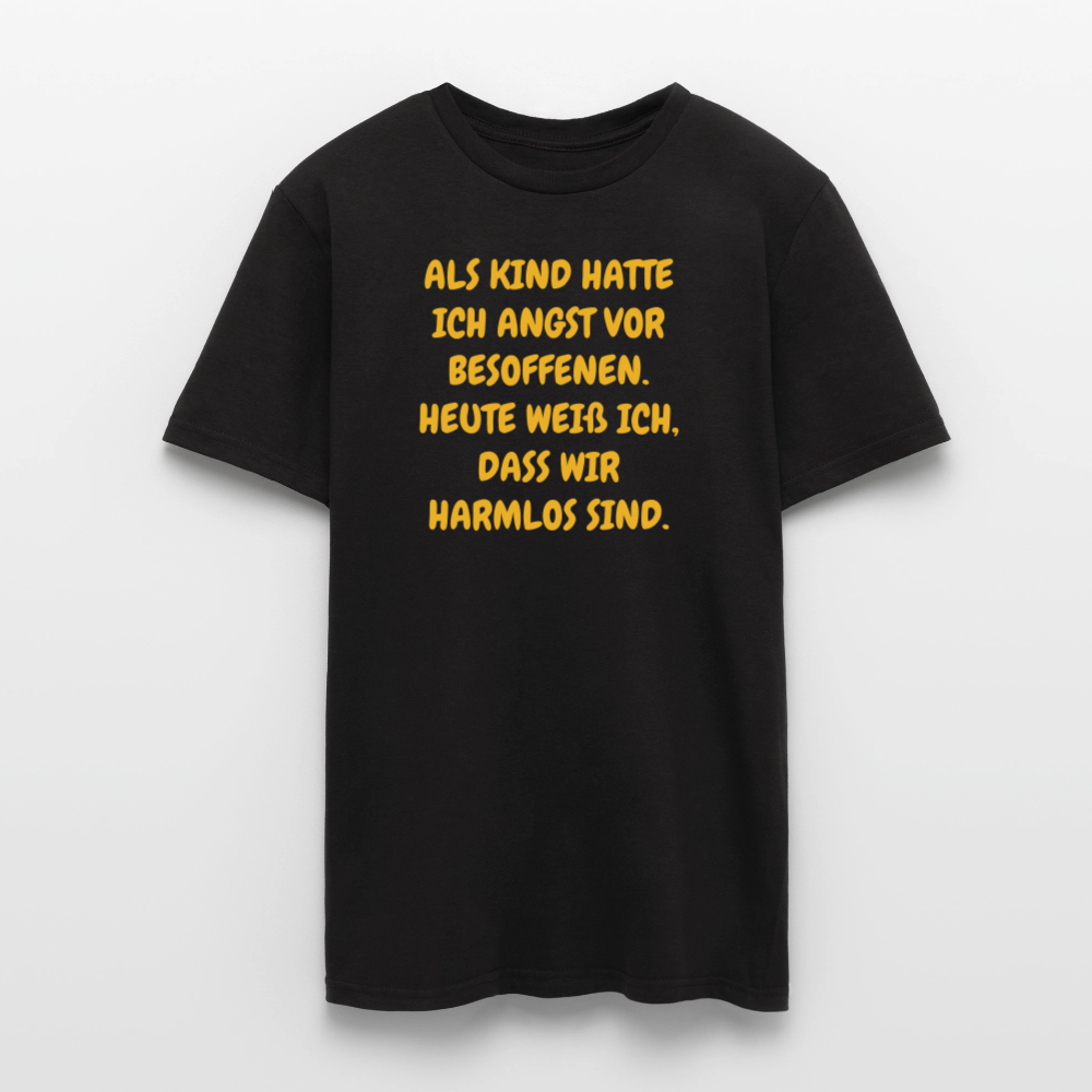 SSW2669ALS KIND HATTE ICH ANGST VOR BESOFFENEN. HEUTE WEIß ICH, DASS WIR HARMLOS SIND. - Schwarz