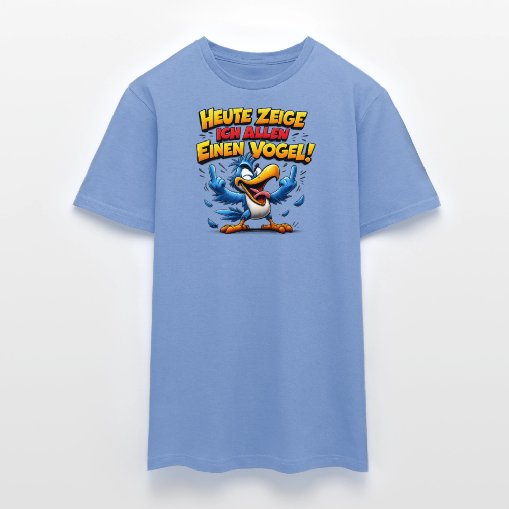 SSW2799 HEUTE ZEIGE ICH ALLEN EINEN VOGEL - Carolina Blue