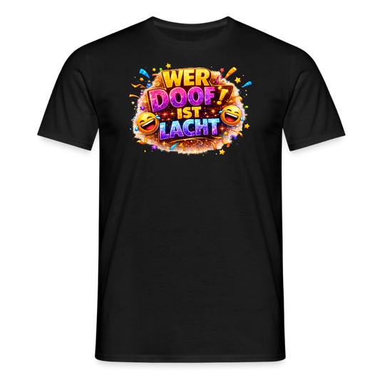 SSW2756 WER DOOF IST LACHT - Schwarz