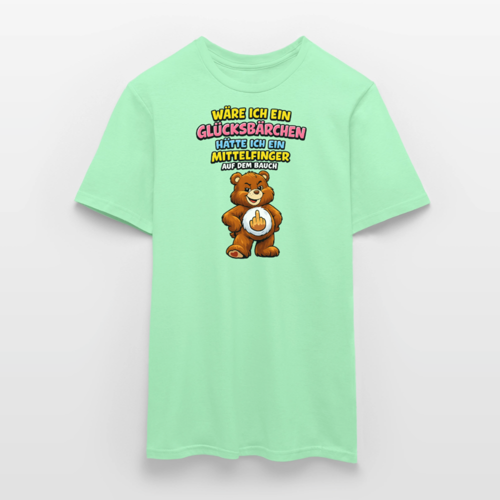 SSW2802 WÄRE ICH EIN GLÜCKSBÄRCHEN HÄTTE ICH EIN MITTELFINGER AUF DEM BAUCH - Mintgrün