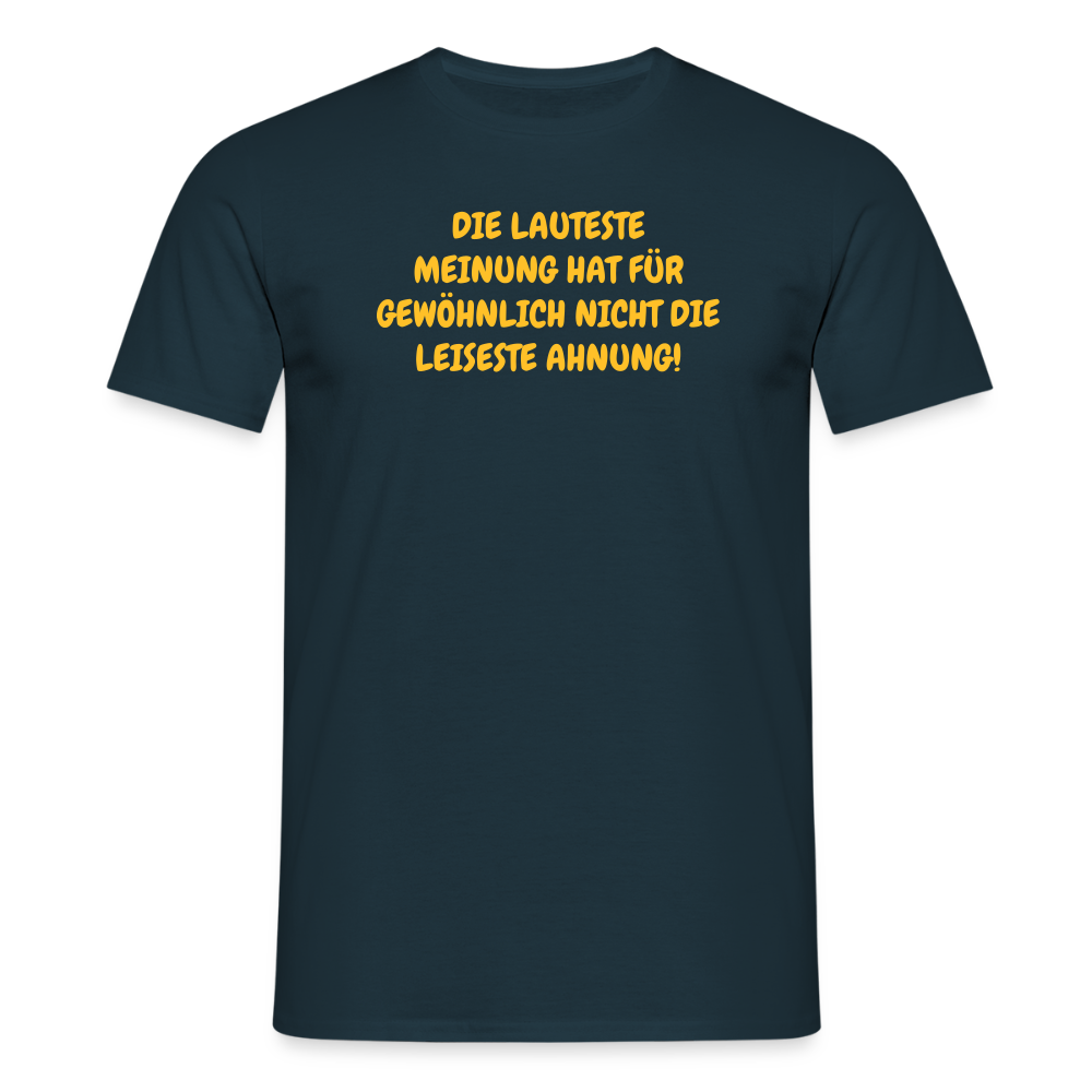 SSW2668DIE LAUTESTE MEINUNG HAT FÜR GEWÖHNLICH NICHT DIE LEISESTE AHNUNG! - Navy