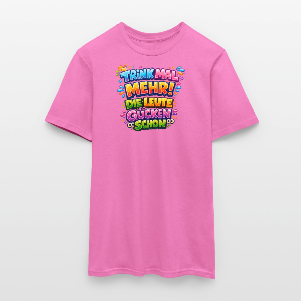 SSW2780 TRINK MAL MEHR! DIE LEUTE GUCKEN SCHON - Pink
