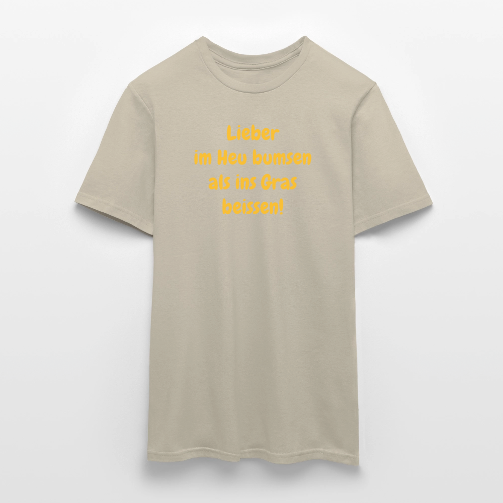 SSW2499Lieber im Heu bumsen als ins Gras beissen! - Sandbeige