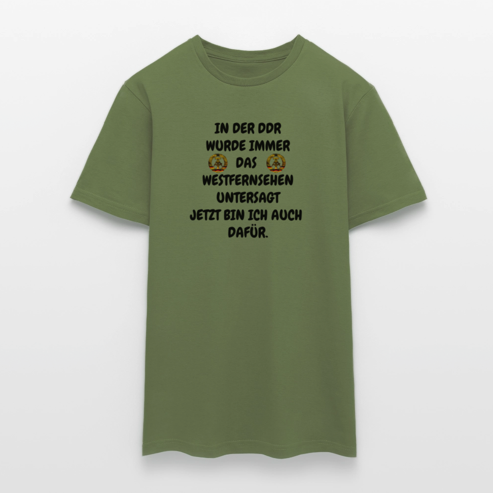 OSSI12IN DER DDR WURDE IMMER DAS  WESTFERNSEHEN UNTERSAGT JETZT BIN ICH AUCH  DAFÜR. - Militärgrün