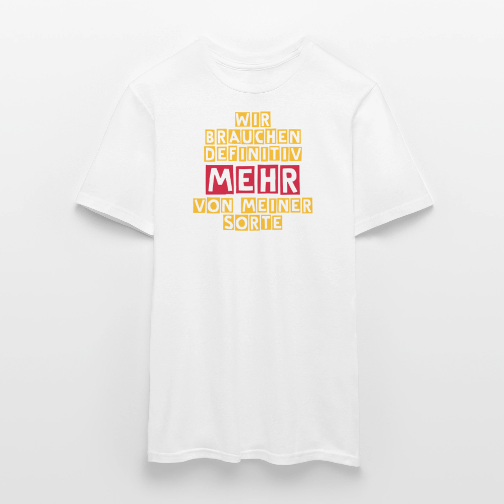 SSW2665WIR BRAUCHEN DEFINITIV   VON MEINER SORTE - Weiß