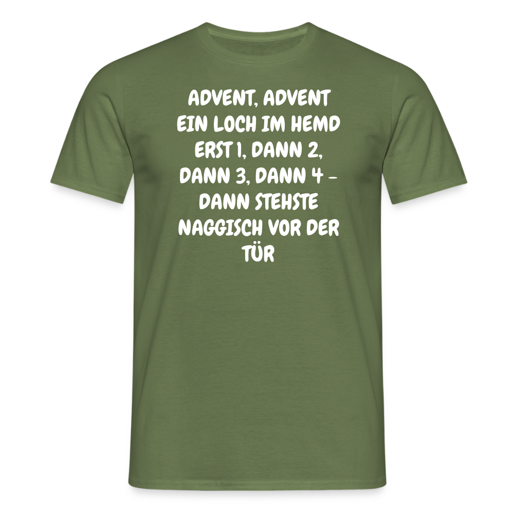 SSW2674ADVENT, ADVENT EIN LOCH IM HEMD ERST 1, DANN 2, DANN 3, DANN 4 - DANN STEHSTE NAGGISCH VOR DER TÜR - Militärgrün