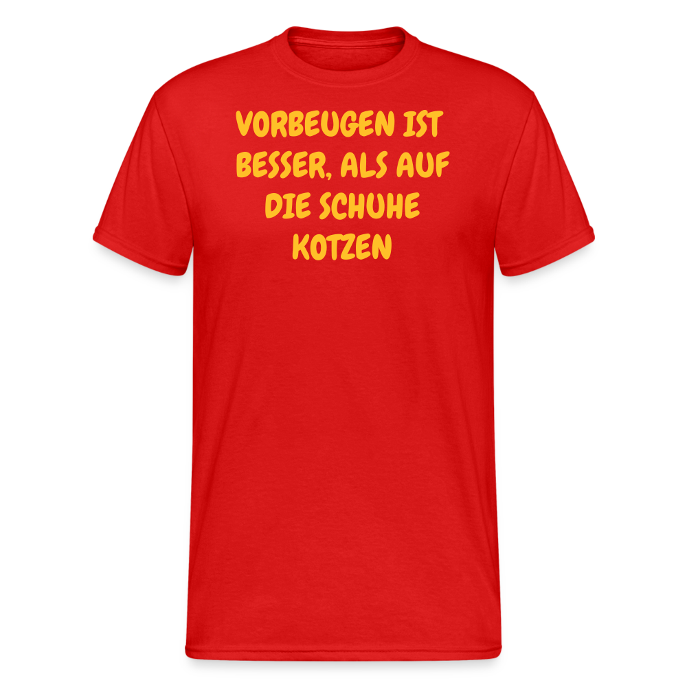 SSW2427VORBEUGEN IST  BESSER, ALS AUF DIE SCHUHE KOTZEN - Rot