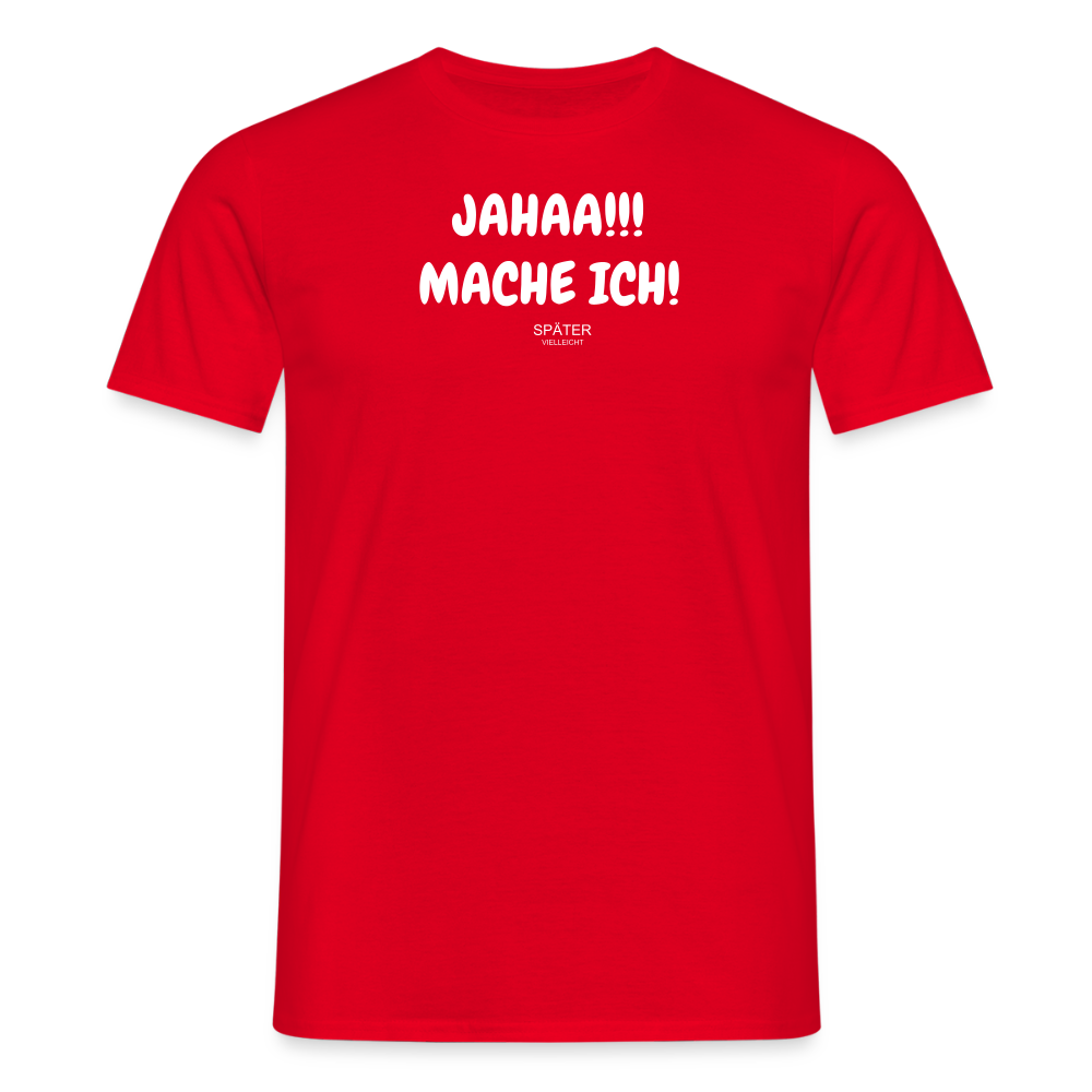 SSW2673JAHAA!!! MACHE ICH! - Rot