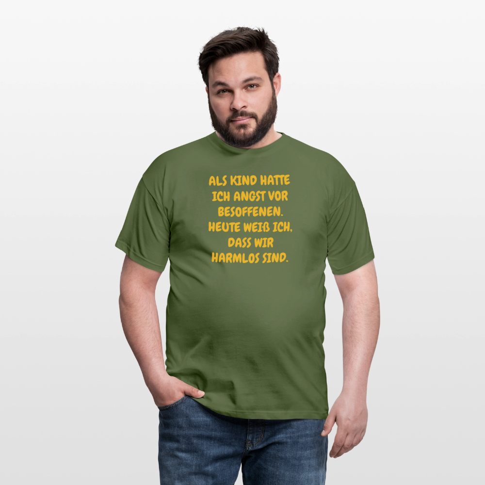 SSW2669ALS KIND HATTE ICH ANGST VOR BESOFFENEN. HEUTE WEIß ICH, DASS WIR HARMLOS SIND. - Militärgrün