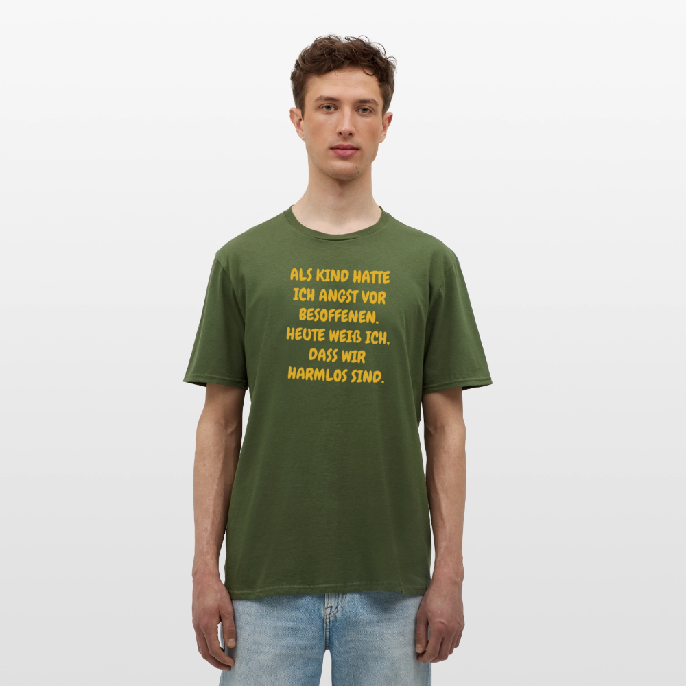SSW2669ALS KIND HATTE ICH ANGST VOR BESOFFENEN. HEUTE WEIß ICH, DASS WIR HARMLOS SIND. - Militärgrün