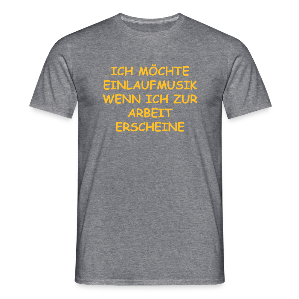 SSW2493ICH MÖCHTE EINLAUFMUSIK WENN ICH ZUR ARBEIT ERSCHEINE - Graphit meliert