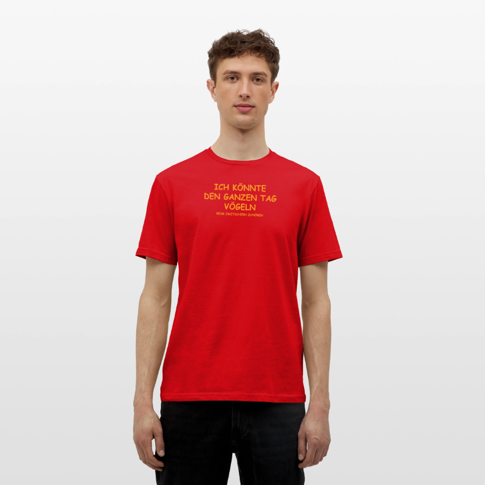 SSW2511ICH KÖNNTE DEN GANZEN TAG VÖGELN - Rot