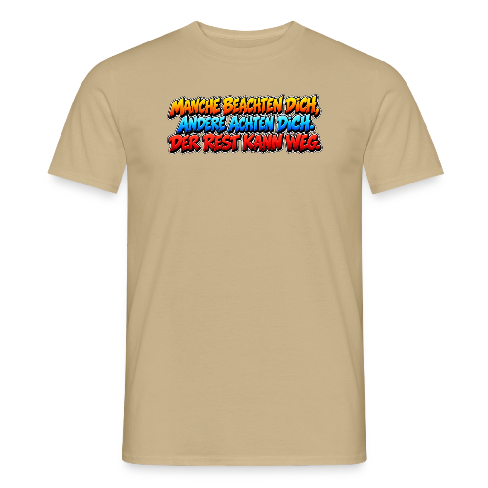 SSW2915MANCHE BEACHTEN DICH, ANDERE ACHTEN DICH, DER REST KANN WEG. - Sandbeige