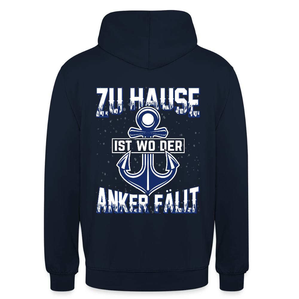 SSW2604 Zu Hause ist wo der Anker fällt Unisex Hoodie - Navy