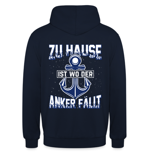 SSW2604 Zu Hause ist wo der Anker fällt Unisex Hoodie - Navy