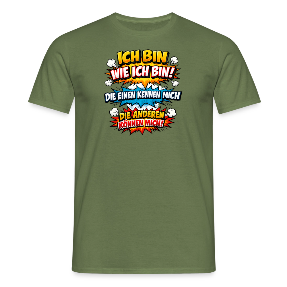 SSW2815 ICH BIN WIE ICH BIN! - Militärgrün