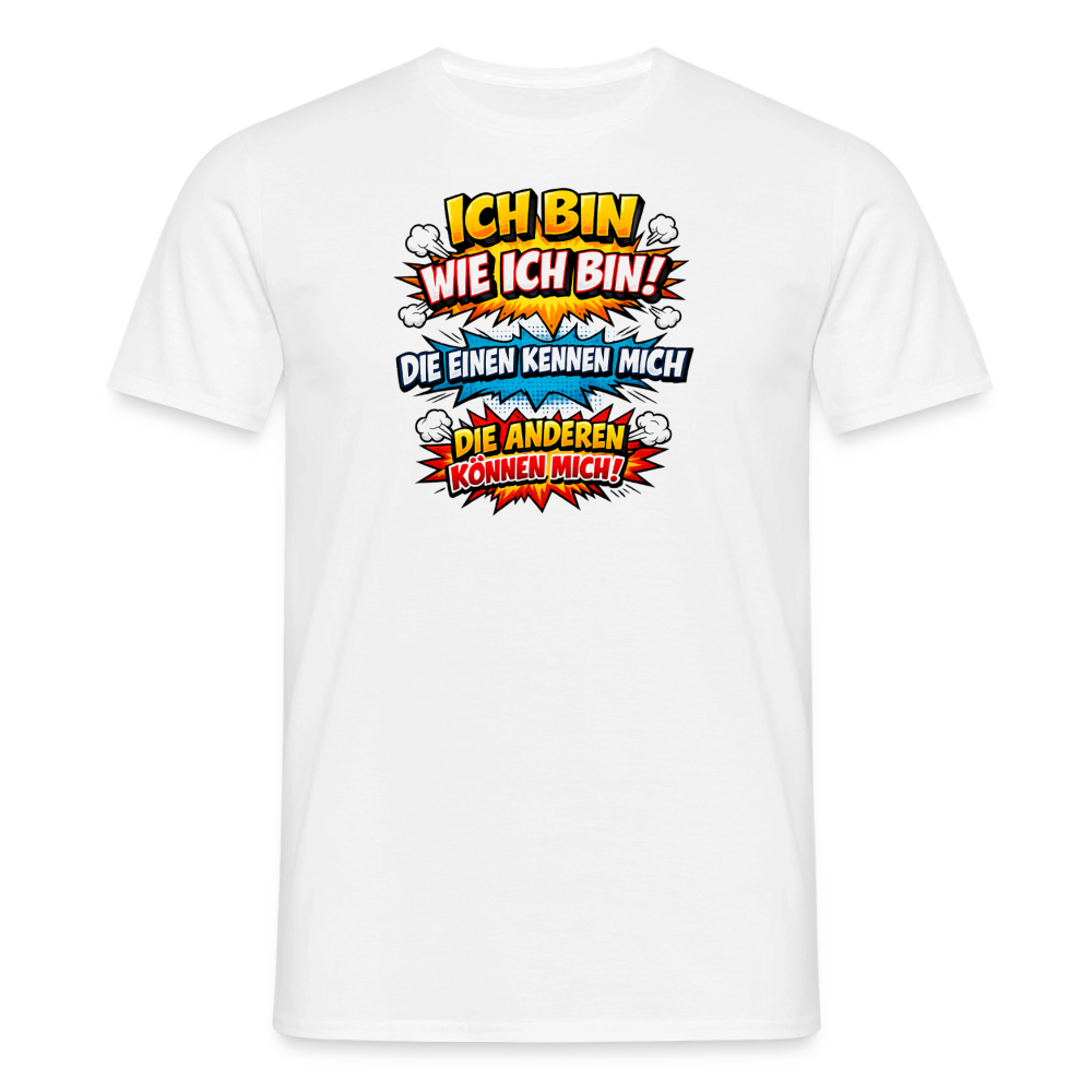 SSW2815 ICH BIN WIE ICH BIN! - Weiß