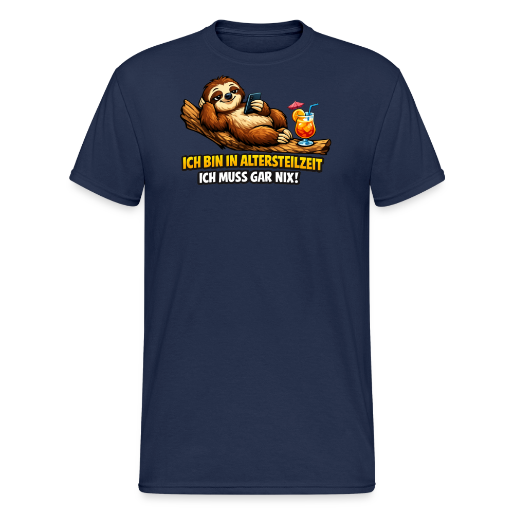 SSW2826 ICH BIN IN ALTERSTEILZEIT ICH MUSS GAR NIX! - Navy