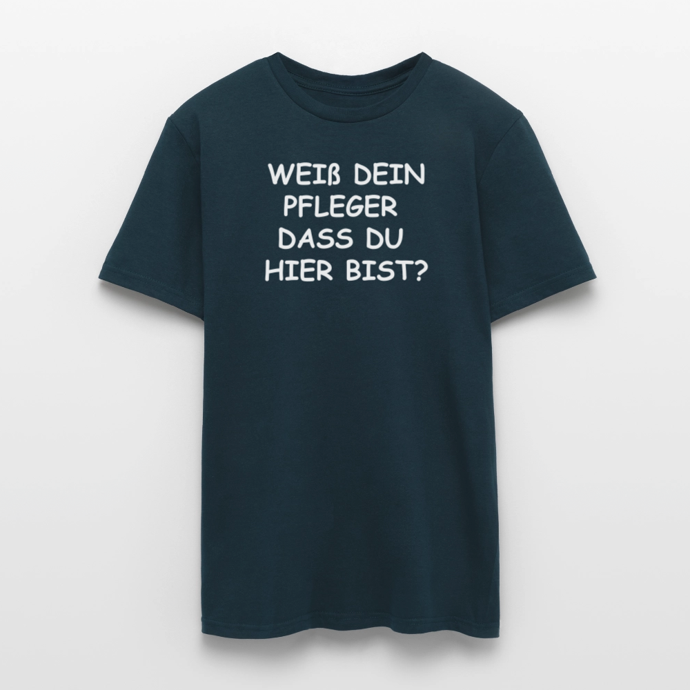 SSW2659WEIß DEIN PFLEGER  DASS DU  HIER BIST? - Navy